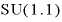 
$\mathrm{SU}(1.1)$