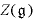 
$Z(\mathfrak{g})$
