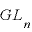 
$GL_{n}$
