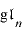 
$\mathrm{g}\mathfrak{l}_{n}$

