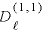 
$D_{\ell}^{(1,1)}$
