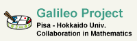 Galileo ProjectPisa - Hokkaido Univ. Collaboration in Mathematics